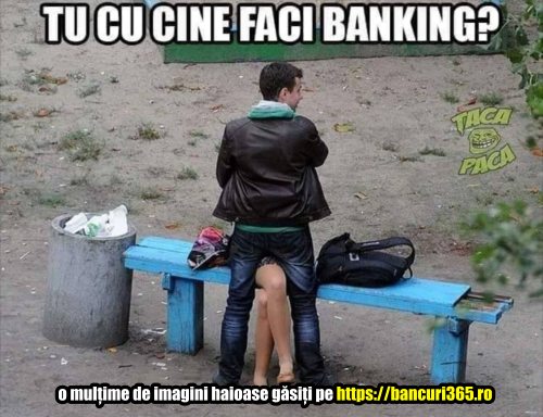 cum se face banking