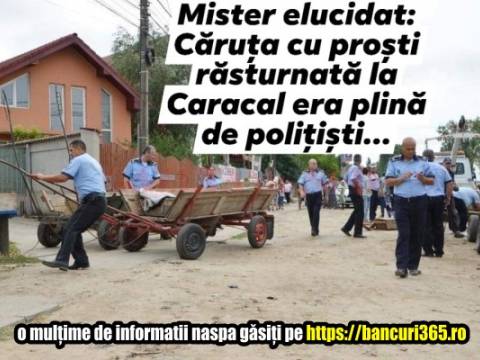 S-a elucidat misterul carului cu prosti de la Caracal