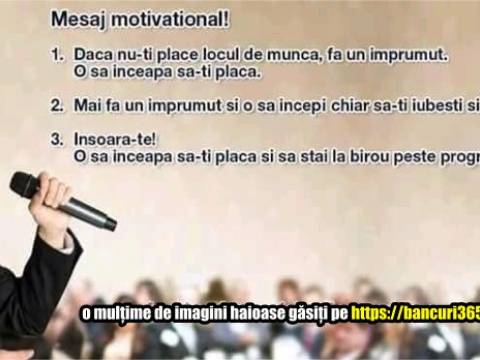 Mesaj motivational pentru cei care nu isi iubesc locul de munca