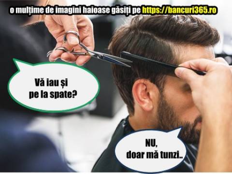Bancul zilei - cum se comporta lumea cu un frizer