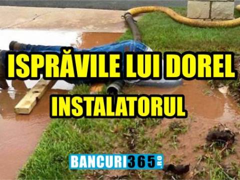 Ispravile din baie ale lui Dorel instalatorul