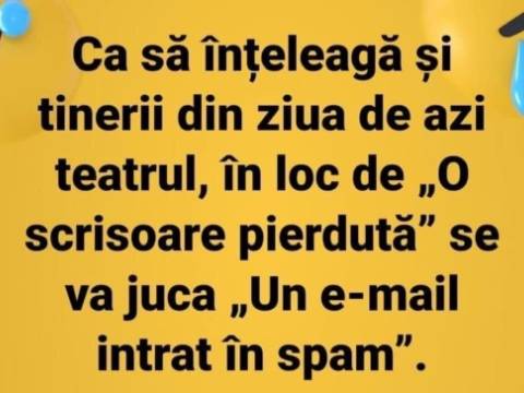 Ce piese de teatru se joaca in zilele noastre