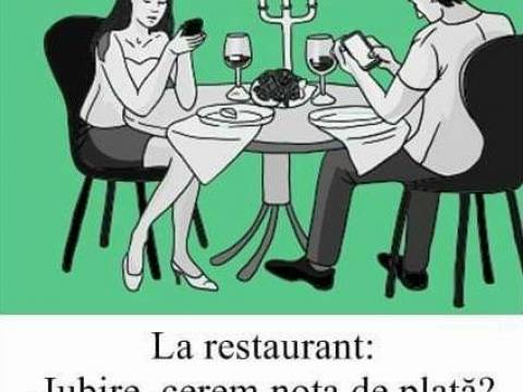 Cu cine nu iese un barbat la restaurant