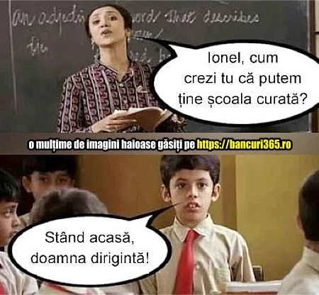 bancuri cum se tine scoala curata