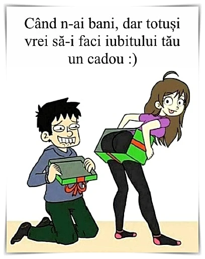 ce cadou poti sa ii faci iubitului cand nu ai bani gluma
