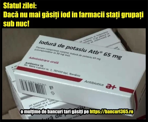 ce facem daca nu mai gasim iod in farmacii gluma zilei