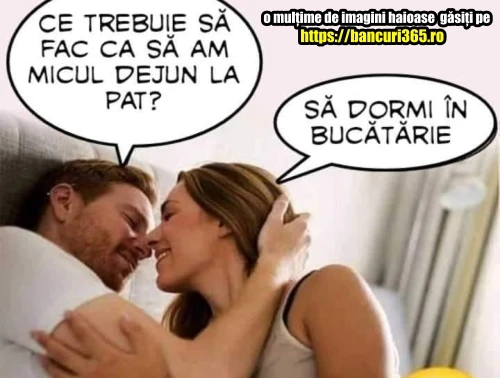ce trebuie sa faca un barbat sa ia micul dejun bancuri