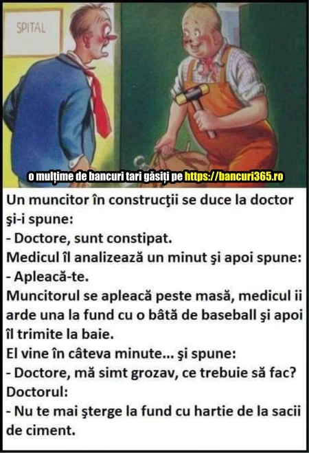 doctorul ii spune unui muncitor ce sa faca